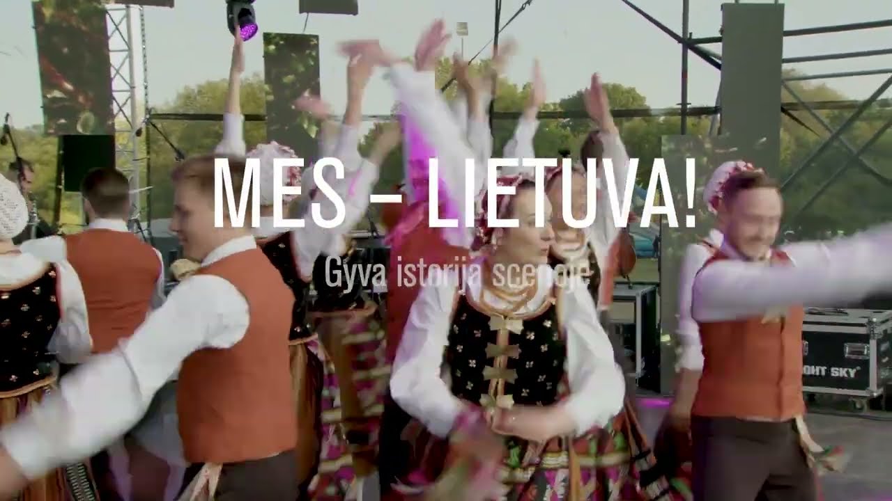 MES - LIETUVA | Gyva istorija scenoje | Valstybinis ansamblis LIETUVA